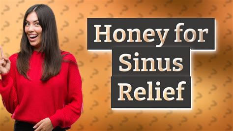 Does honey help sinuses?