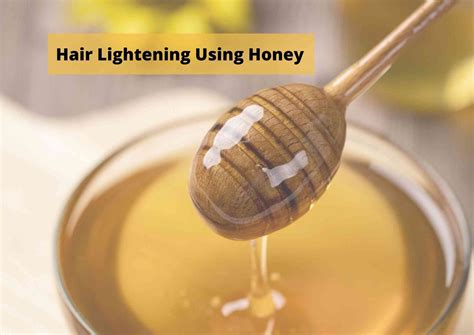 Does honey lighten hair?