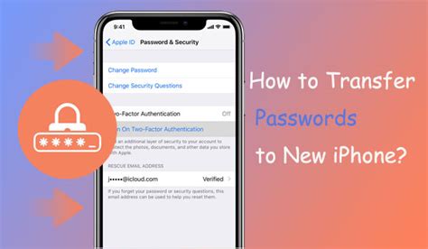 Does iPhone to iPhone transfer passwords?