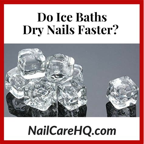 Does ice water dry nail polish?