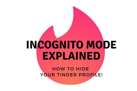 Does incognito work on tinder?