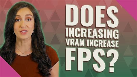 Does increasing VRAM improve FPS?
