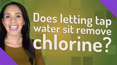 Does letting water sit for 24 hours remove chlorine?