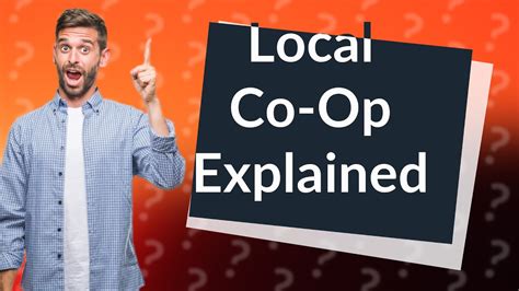 Does local co op mean?