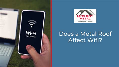 Does metal disrupt WiFi?