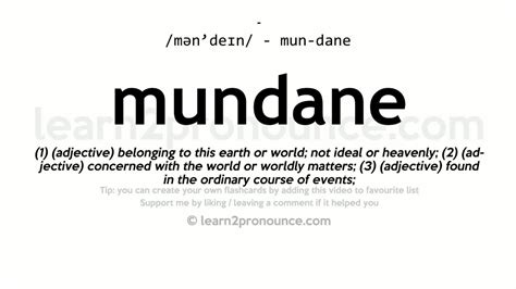 Does mundane mean normal?