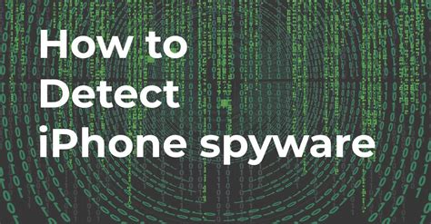 Does my iPhone have spyware?