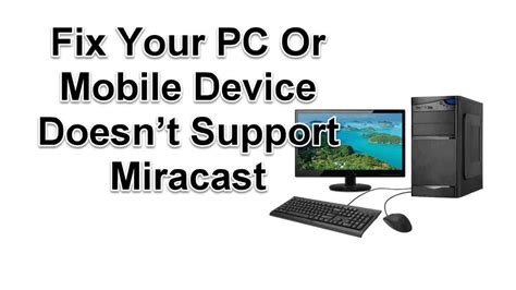 Does my phone support Miracast?