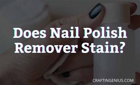 Does nail polish remover stain linen?