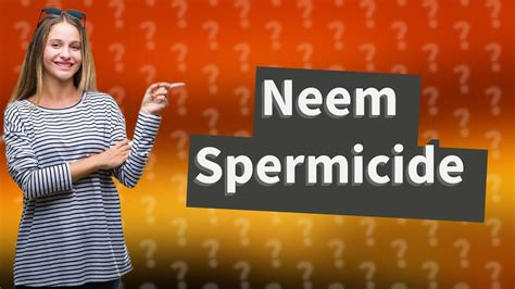Does neem affect sperm count?