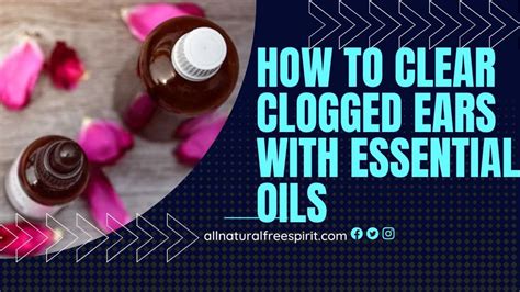 Does oil help unclog ears?