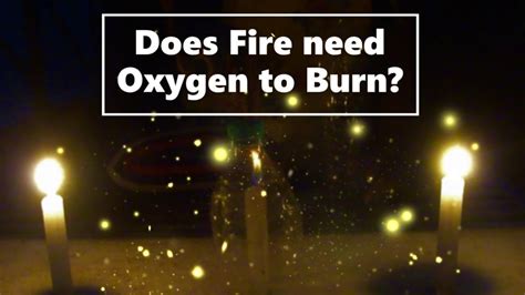 Does plasma need oxygen to burn?