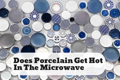 Does porcelain get hot in sun?