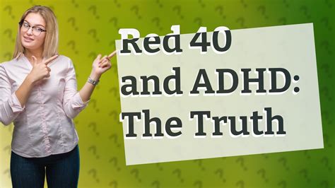 Does red 40 make ADHD worse?