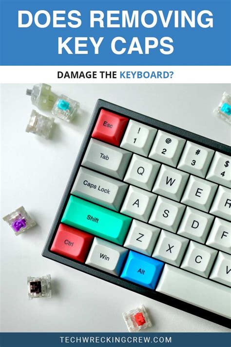 Does removing keycaps damage switches?