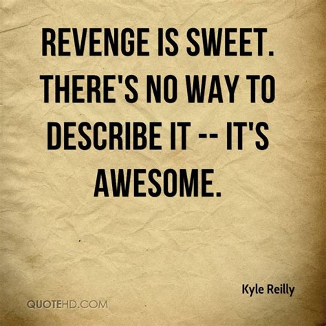 Does revenge feel sweet?