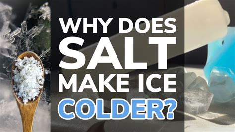 Does salt make ice colder?