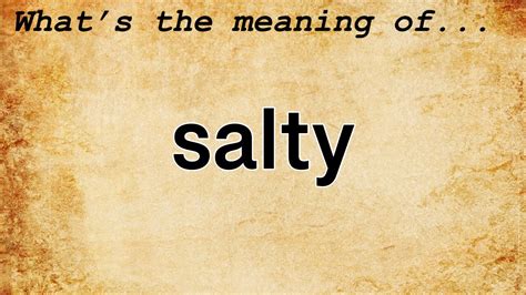 Does salty mean jealous?