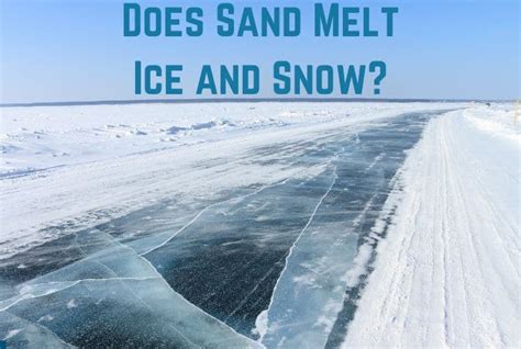 Does sand clear ice?