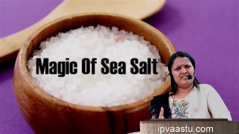 Does sea salt remove negativity?