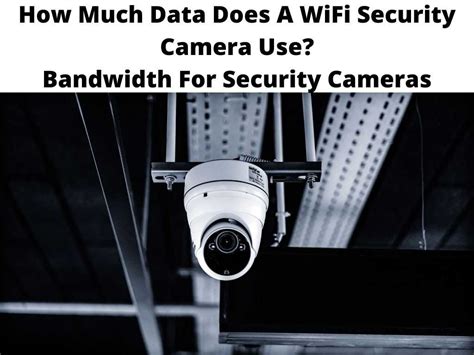 Does security camera use a lot of data?