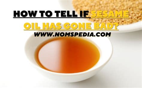 Does sesame oil go bad?