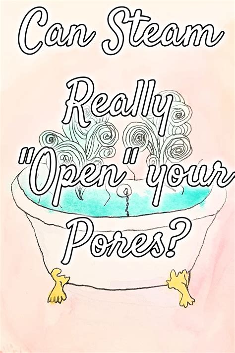 Does steam open pores?