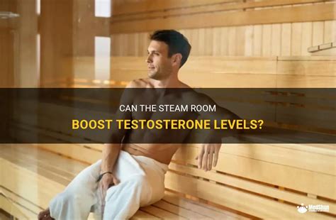 Does steam room increase testosterone?