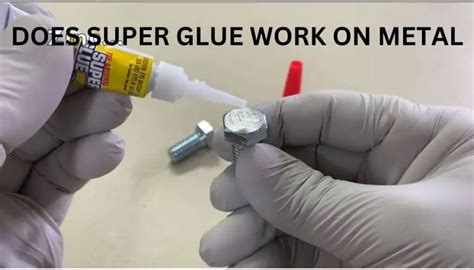 Does super glue work on metal and fabric?