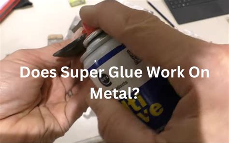 Does super glue work on metal wire?