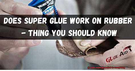 Does superglue stick to everything?