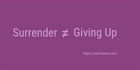 Does surrender mean giving up?
