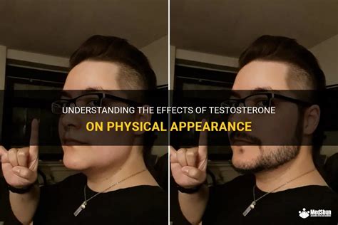Does testosterone affect appearance?