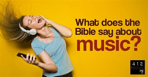 Does the Bible say about music?