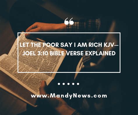Does the Bible say let the poor say I am rich?