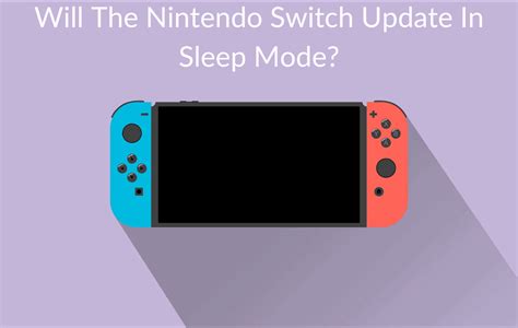 Does the Switch still update in Sleep Mode?