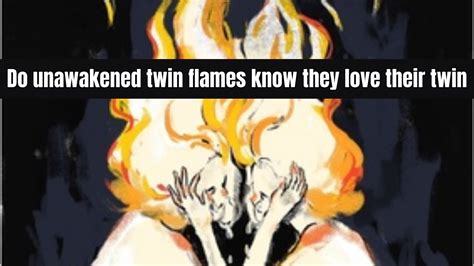 Does the Unawakened Twin Flame know?