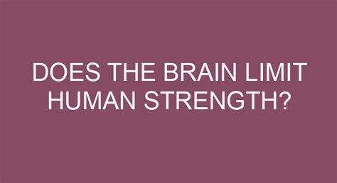 Does the brain limit strength?