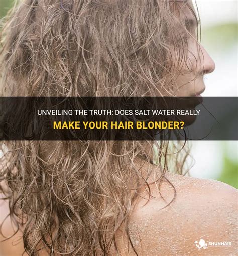 Does the ocean make your hair blonder?