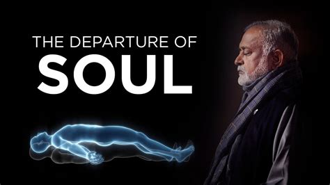 Does the soul leave the body before death?
