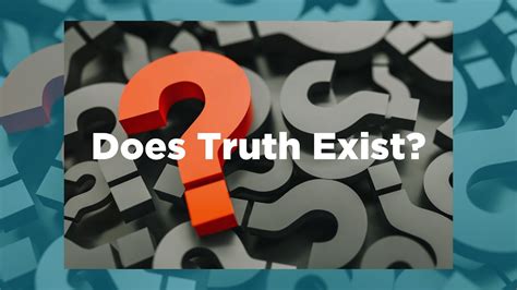 Does truth exist without evidence?