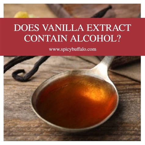 Does vanilla extract contain alcohol?
