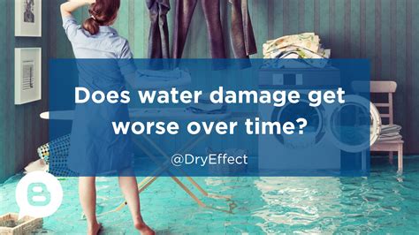 Does water damage get worse over time?
