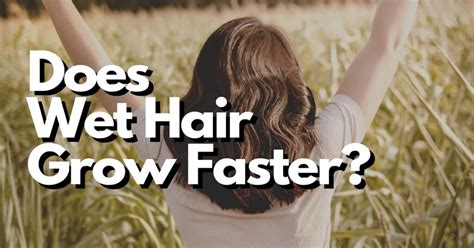 Does wetting hair slow growth?