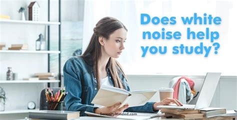 Does white noise help you study?