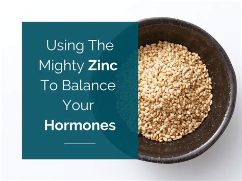 Does zinc mess with hormones?