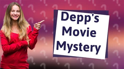 Has Johnny Depp ever seen any of his movies?