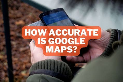How accurate is Google satellite?