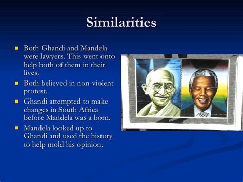 How are Gandhi and Mandela different?