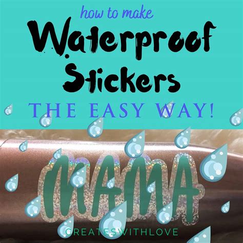 How are stickers made waterproof?